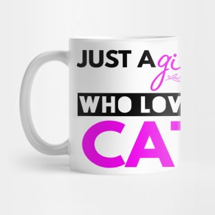 Just A Girl Who Loves Cat Mug